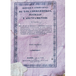 CORREGIDORES JUSTICIAS  Y AYUNTAMIENTOS TOMOS -1-2-4