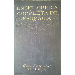 ENCICLOPEDIA DE FARMACIA.1916.  Tomo I. CALLEJA