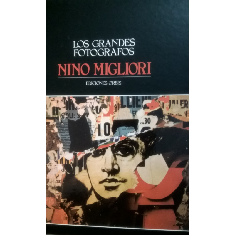 GRANDES FOTOGRAFOS. NINO MIGLIORI