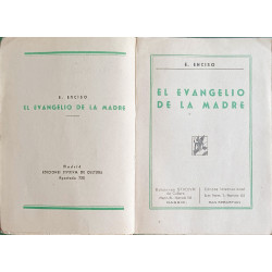 EL EVANGELIO DE LA MADRE. AUTOR  E.ENCISO 1946