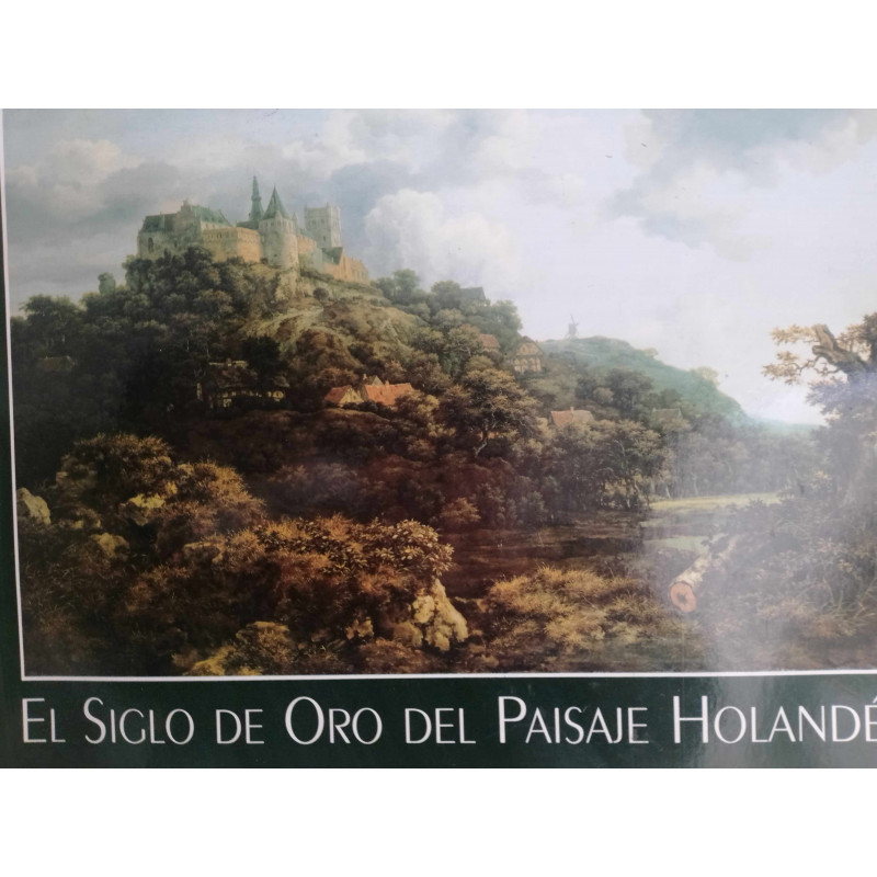 EL SIGLO DE ORO DEL PAISAJE HOLANDÉS