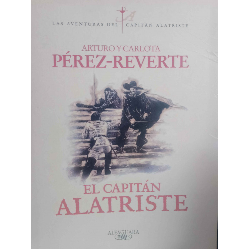 CAPITÁN ALATRISTE PEREZ REVERTE