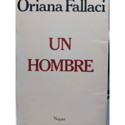 ORIANA FALLACI. UN HOMBRE