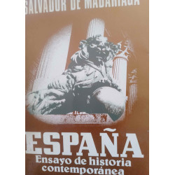 ESPAÑA. ENSAYO. SALVADOR DE MADARIAGA. ENSAYO