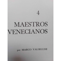 MAESTROS VENECIANOS.  MARCO VALSECCHI