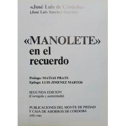 TORERO "MANOLETE EN EL RECUERDO". 1982. PRÓLOGO MATÍAS PRATS.