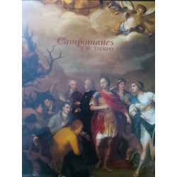 IMPORTANTE LIBRO  DE CAMPOMANES Y SU TIEMPO. HISTORIA DE ESPAÑA